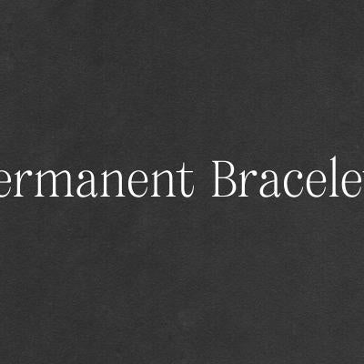 Permanent Bracelets and Gemstone Links